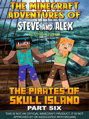 cover image of The Minecraft Adventures of Steve and Alex